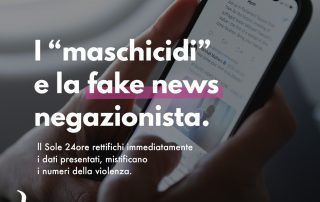 D.i.Re chiede a il Sole 24 ore di rettificare i dati relativi alla fake news sui "maschicidi"